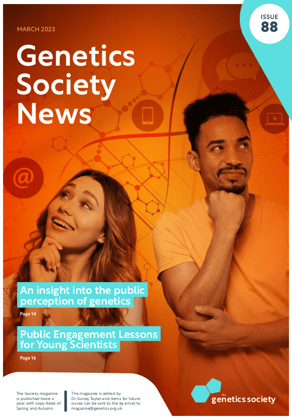 Issue 88 of the Genetics Society Magazine | Genetics Society